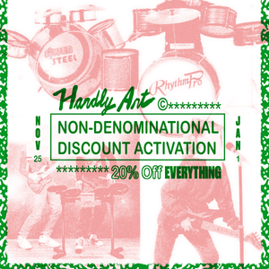 Hardly Art’s 1st annual Non-Denominational Holiday Discount Activation