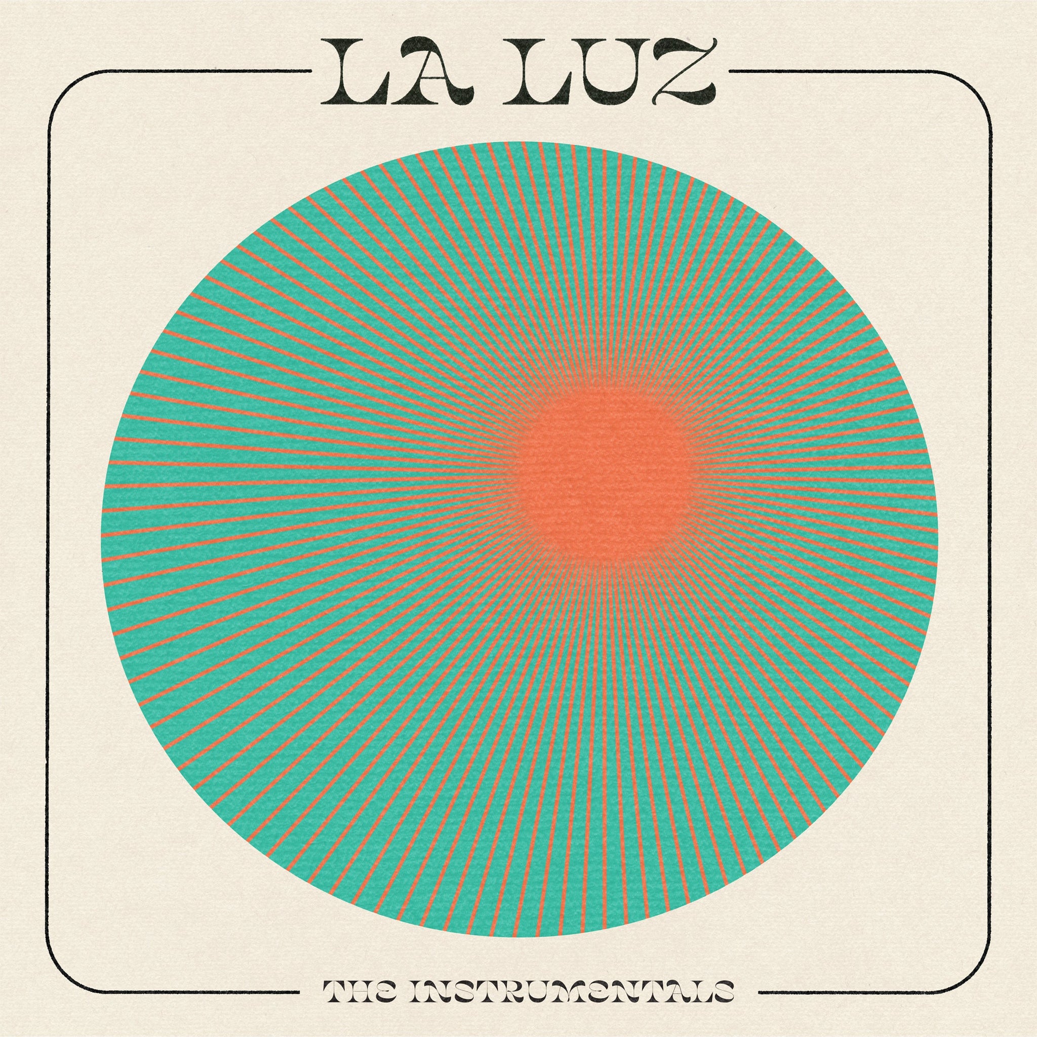La Luz - The Instrumentals