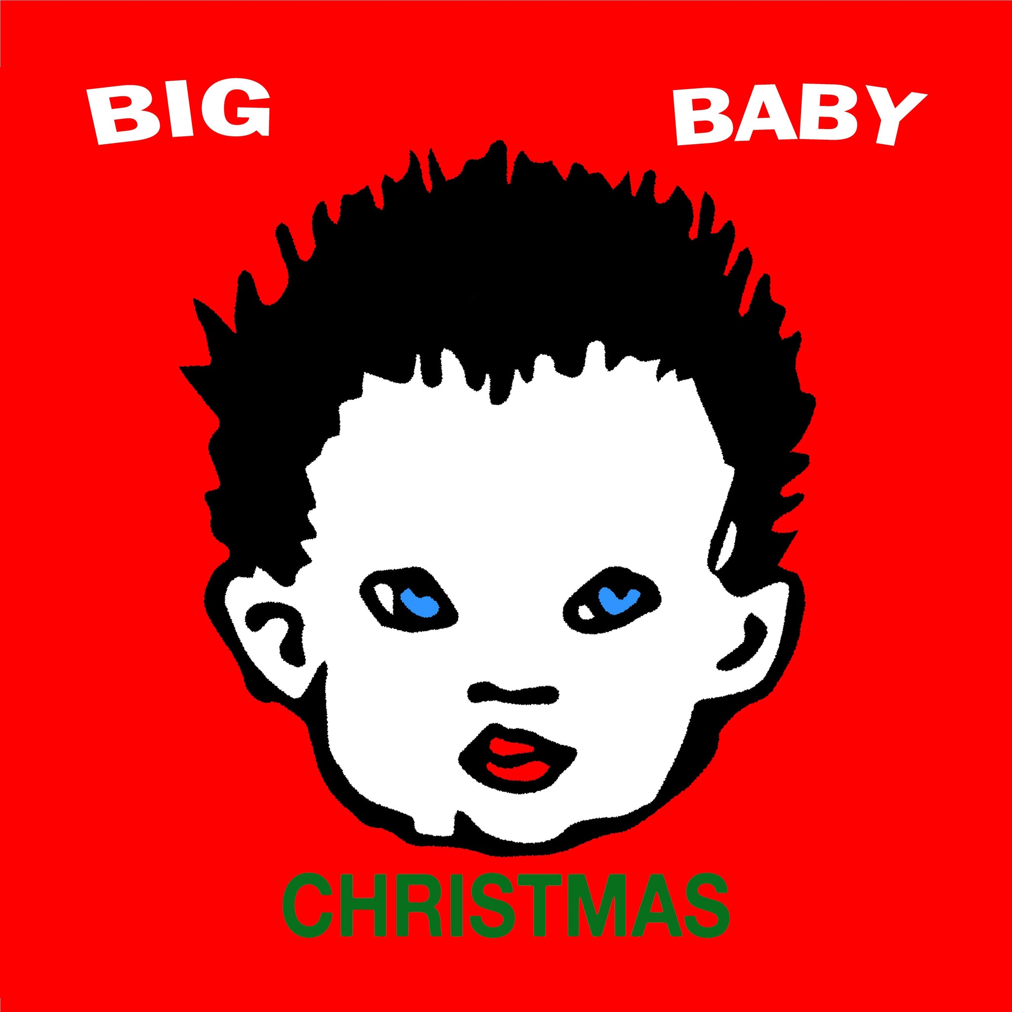 Big Baby / Big Baby Christmas